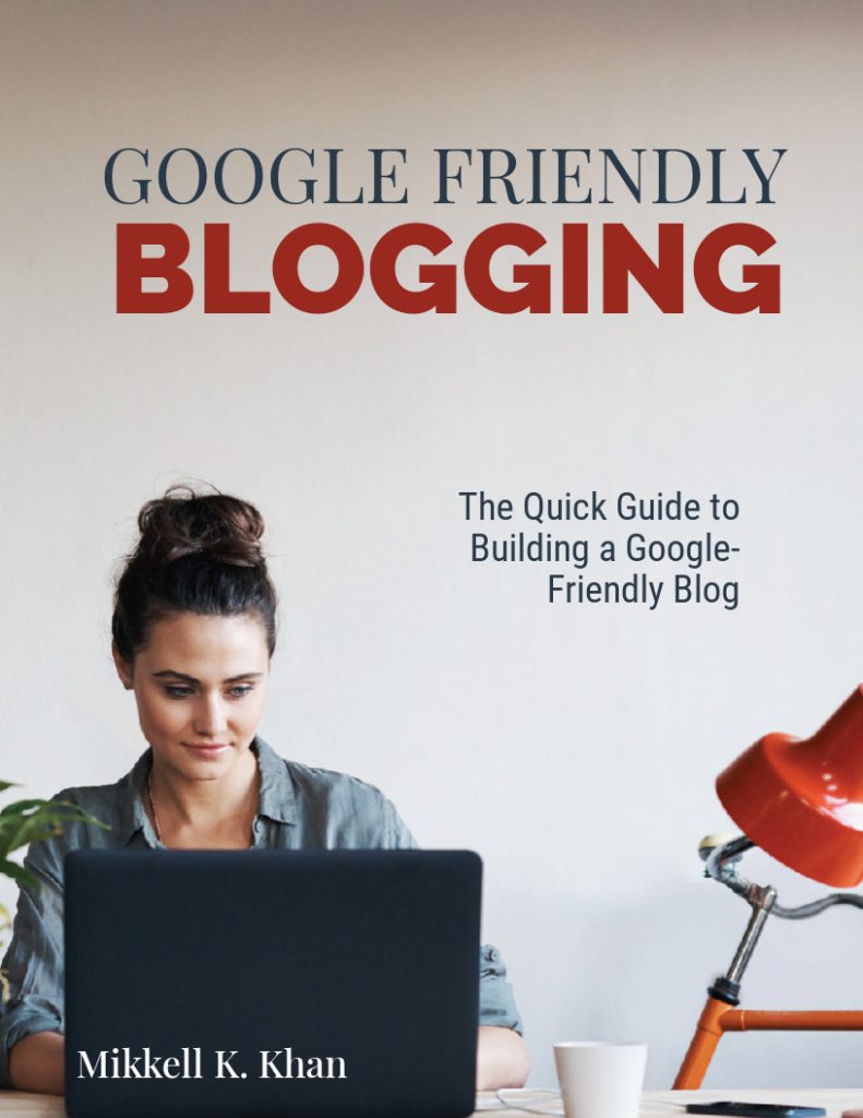 google friendly search engine optimized blogging tips and practices to learn in a single sitting