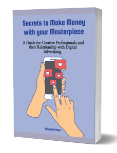 secrets of make money with your mastepiece