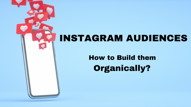 How to Build Instagram Audience Organically? 16 Useful Tips