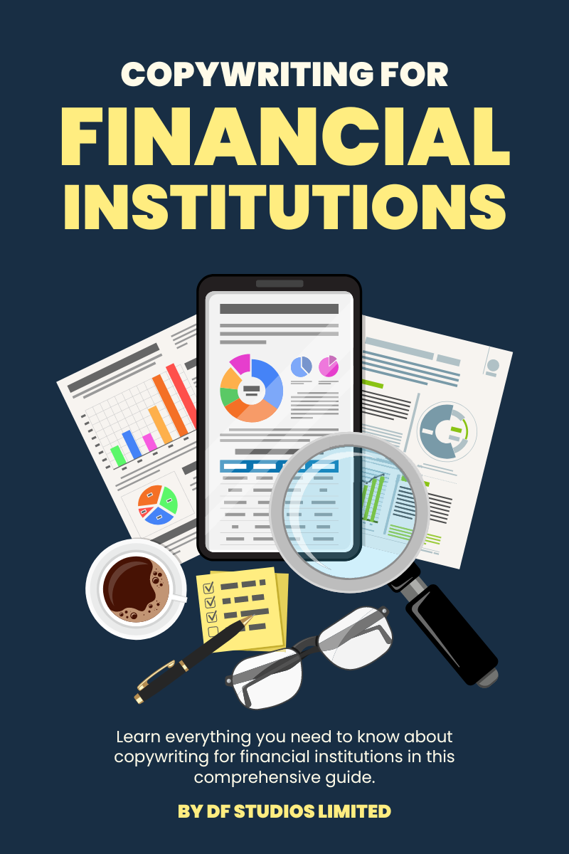 Financial Copywriting Examples Copywriting for Financial Institutions: An Ultimate Guide - DF Studios ...